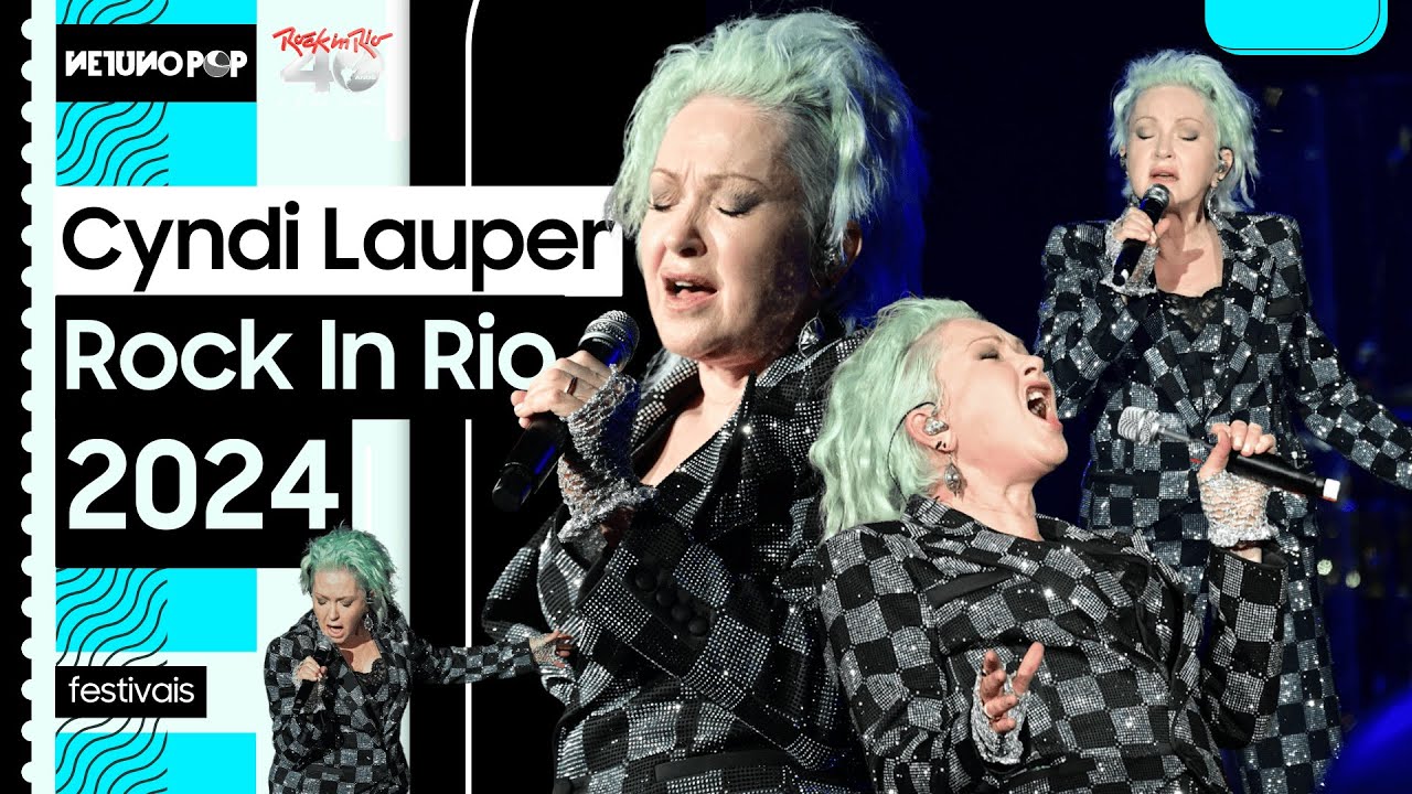 Cyndi Lauper no Rock in Rio | Aos 71, cantora solta voz sem efeitos e faz a melhor festa dos anos 80