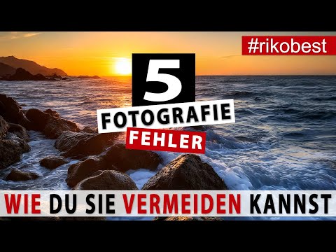 Fotografieren leicht gemacht: 5 Fehler, die jeder Anfänger vermeiden sollte! Fotografieren lernen