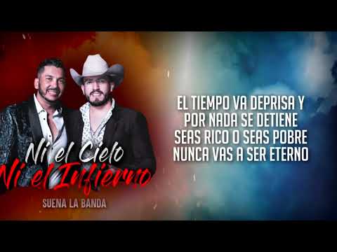 Ni El Cielo Ni El Infierno LETRA  Luis Ángel El Flaco feat Pancho Uresti v720P