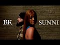 BK SUNNI OFFICIAL MUSIC VIDEO