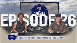 Antelope Valley News EP26