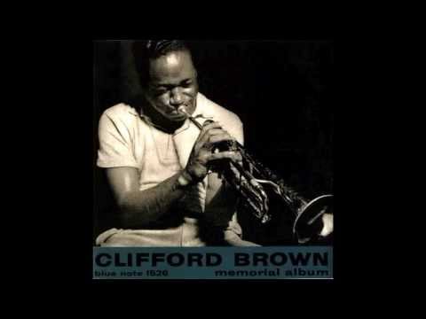 Clifford Brown - Memorial Album (Full Album) 1956