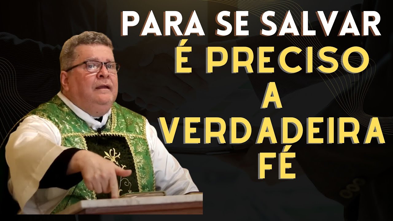 A verdadeira fé.