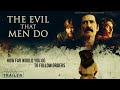 The Evil That Men Do | Official Trailer | Streaming Free on Tubi Now