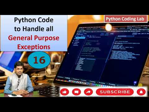16 Python Code To Handle All General Purpose Exceptions