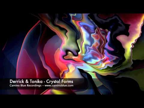 Derrick & Tonika - Crystal Forms ( Camino Blue Recordings )