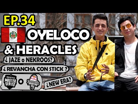EP. 34 OYELOCO & HERACLES | "JAZE ES EL MEJOR DEL PERÚ" | "STICK ES MI PAPÁ" |¿NEW ERA?  #WhatsLibre
