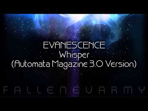 Evanescence - Whisper (Automata Magazine 3.0 Version)
