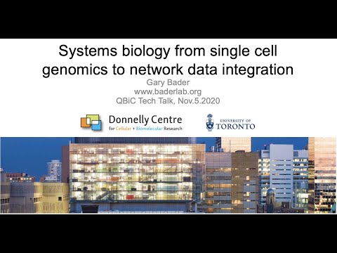 Tech Talk: Gary Bader - ' Systems biology from single cell genomics to network data integration'