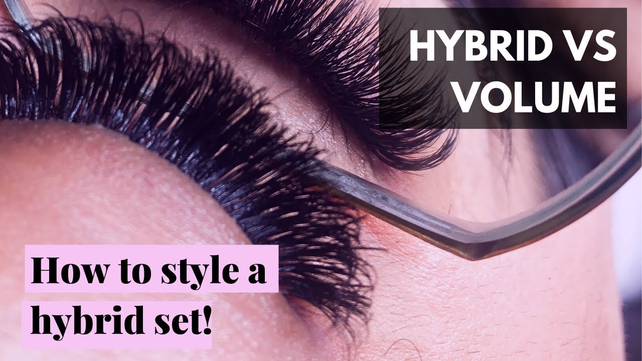 HYBRID VS VOLUME | HOW TO | EYELASH EXTENSIONS