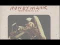 Money Mark - Slow Flames