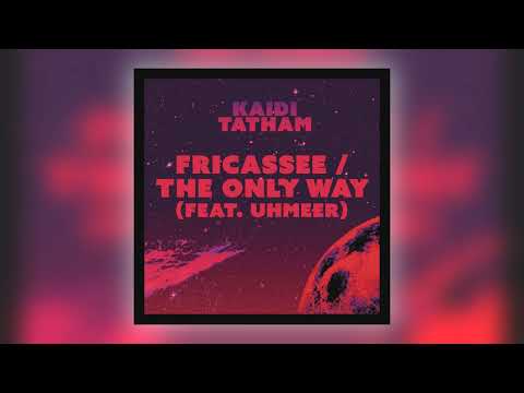 Kaidi Tatham - The Only Way (Radio Version) [feat. Uhmeer] [Audio]