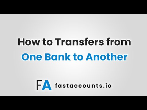 Transfers from One Bank Account to Another Bank Account