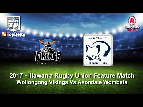 2017 Illawarra RU Round 2 Feature Match - Wollongong Vikings v Avondale Wombats