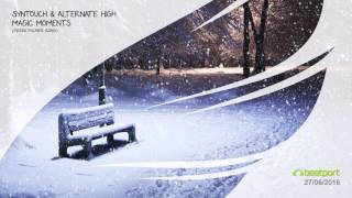 Syntouch & Alternate High - Magic Moments (Derek Palmer Remix) [Trancer Recordings]