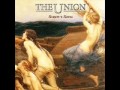 The Union - Burning Daylight 
