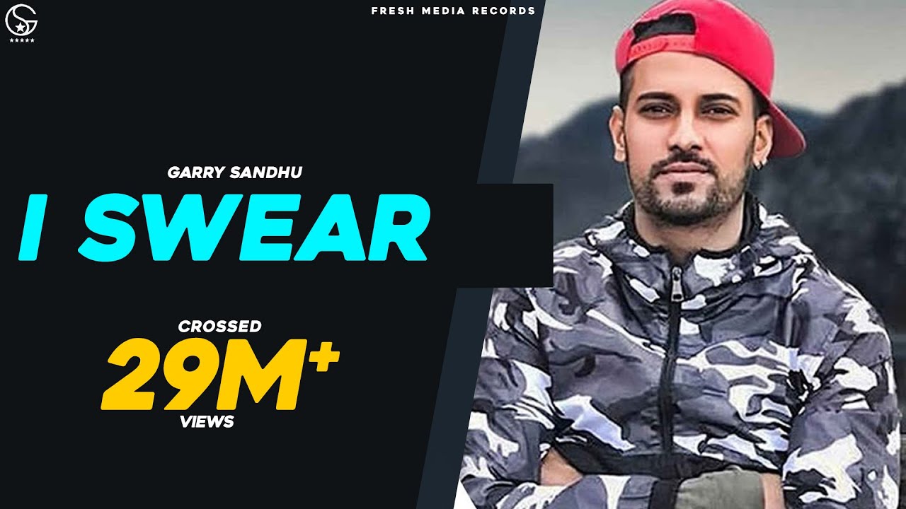 I Swear Lyrics  | I Swear | GARRY SANDHU | Ikwinder SIngh