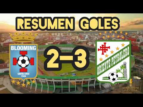 BLOOMING vs ORIENTE PETROLERO RESUMEN GOLES 2-3 TORNEO DE VERANO 2026