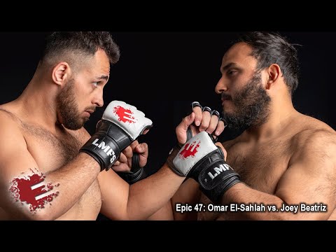 Epic 47: Omar El-Sahlah vs. Joey Beatriz - 10.29.21