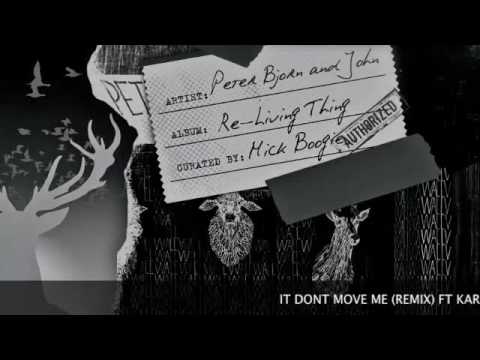 Peter Bjorn and John - It Dont Move Me ft Kardinall Offishall, Donnis & Henok Achido