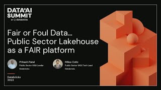 Fair Data or Foul Data…Lakehouse for Public Sector as a FAIR platform