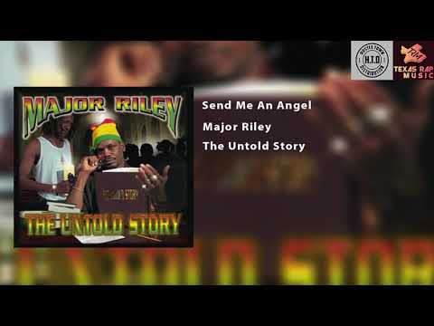Send Me An Angel - Major Riley
