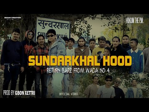 Hukum_Return Barz From Wada No.4 Official Full Video (Sundarkhal Hood)