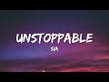 Sia - Unstoppable (Lyrics)