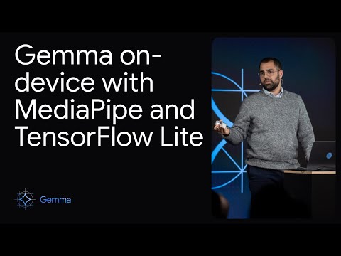 Demo: Gemma on-device with MediaPipe and TensorFlow Lite