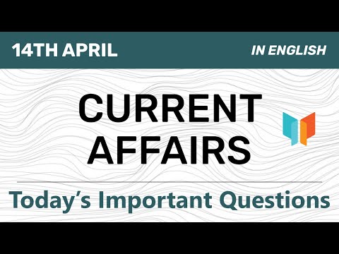 14th April 2019 Current Affairs | Daily Current Affairs | Current Affairs In English