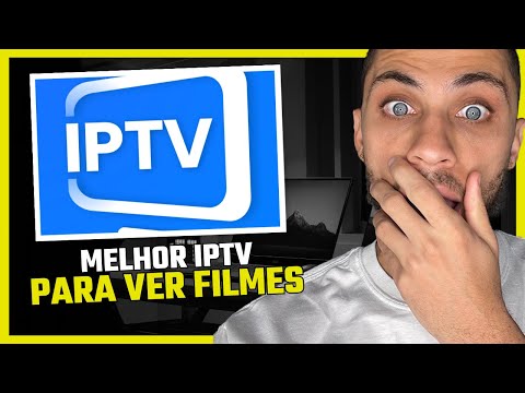 MELHOR APLICATIVO DE IPTV PARA VER FILMES