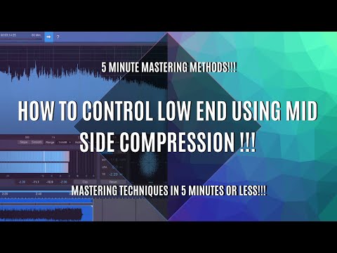 5 Minute MASTERING Methods - How to Control LOW END using MID SIDE COMPRESSION!!!