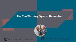 The Ten Warning Signs of Dementia