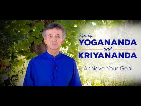 Achieve Your Goal - 8 min Technique by Yogananda & Kriyananda