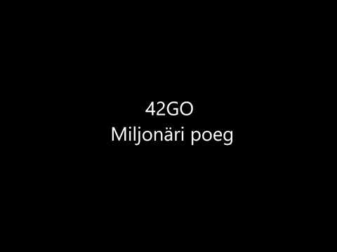 42GO - Miljonäri poeg