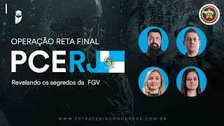 Operação Reta Final PCERJ - Revelando os segredos da FGV