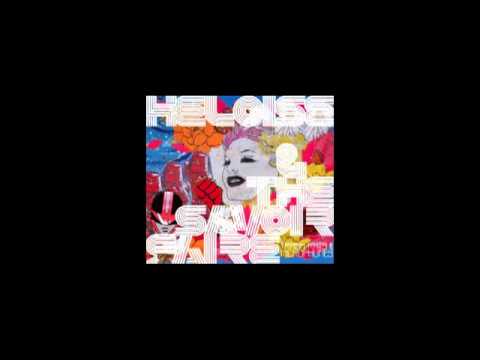 Heloise & The Savoir Faire - Members Only (HQ audio)