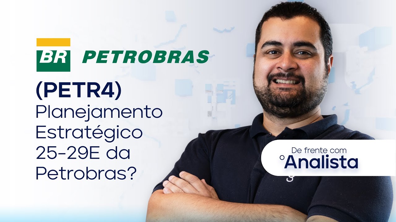 Petrobras (PETR4) | O que esperar do Planejamento Estratégico 25-29E da Petrobras? #dfa