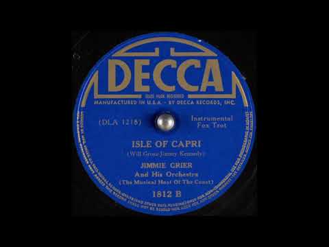 Jimmie Grier & his orchestra - Isle of Capri (1938)