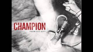 Champion - Promises Kept [FULL CD]