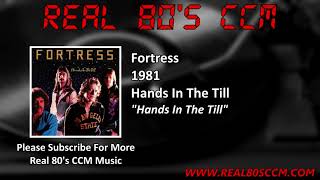 Fortress - Hands In The Till