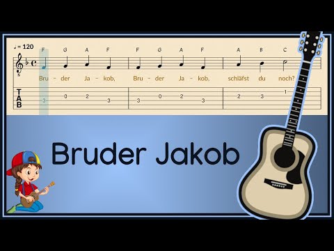 Bruder Jakob ~Tabs für Gitarre ~ Melodie