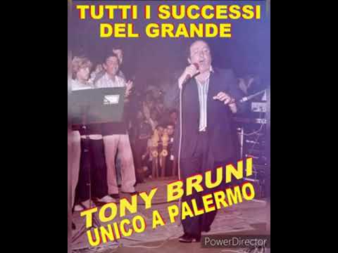 TUTTI I SUCCESSI DEL GRANDE TONY BRUNI
