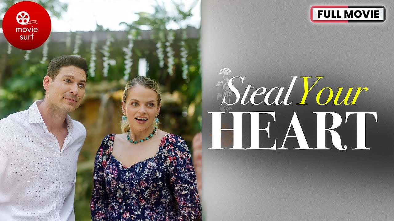 Steal Your Heart (2023) | Emma Elle Roberts - Robbie Silverman | Romantic Comedy Movie