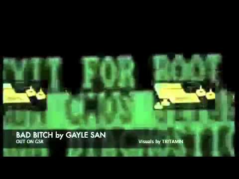 Bad Bitch by Gayle San