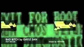 Bad Bitch by Gayle San