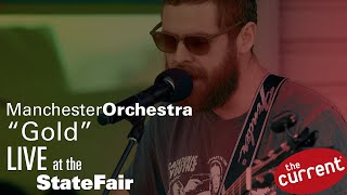 Manchester Orchestra – The Gold (acoustic; live for The Current)
