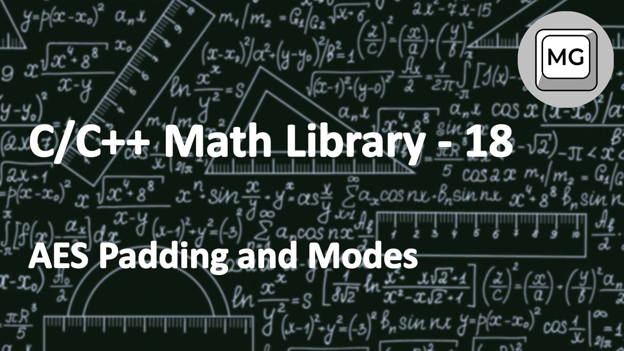 C/C++ Math Library - 18 - AES Padding and Modes