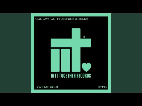 Love Me Right (Extended Mix)