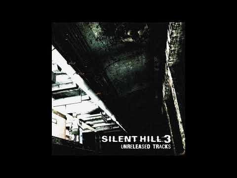 Silent Hill 3 (Unreleased Tracks) - Full OST